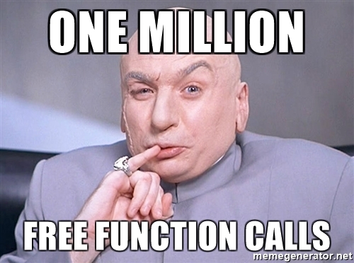 One million free function calls