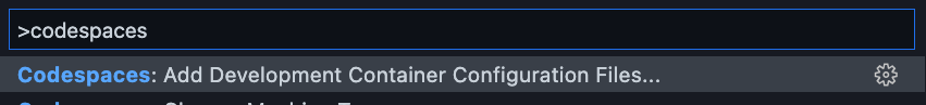 The Codespaces: Add Development Container Configuration Files command palette option