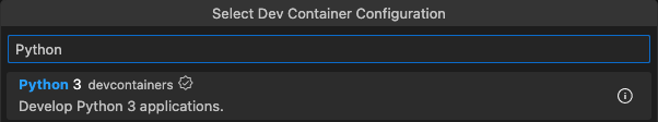The Python 3 devcontainers option in the vs code select dev container configuration