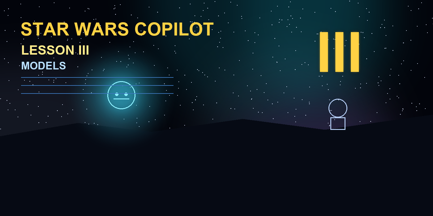 Build a Star Wars Copilot in C# - Lesson 3: Model Choice and Local Models